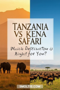 Tanzania vs Kenya Safari